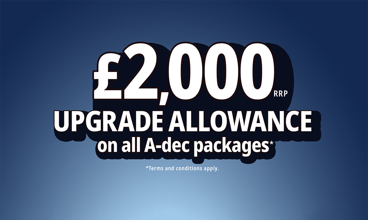 A-dec £2000 Upgrade Promotion